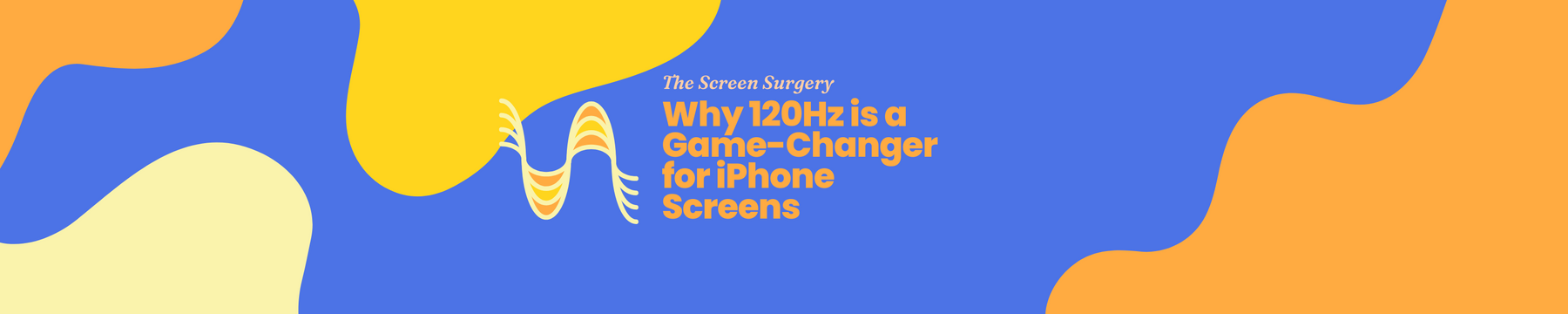 Why 120Hz is a Game-Changer for iPhone Screens