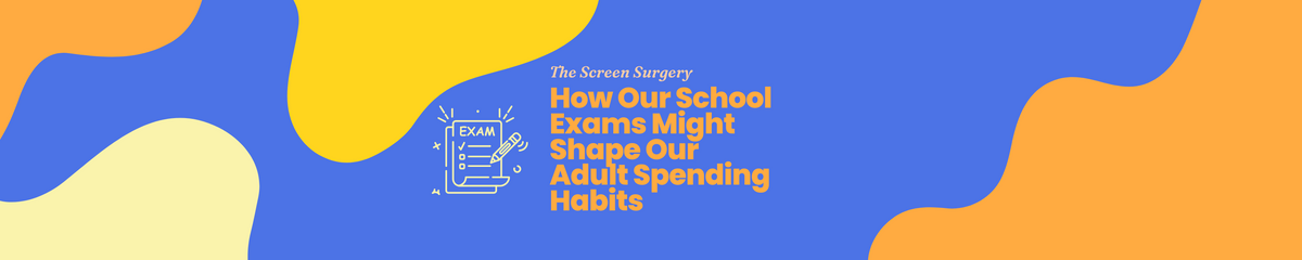 How Our School Exams Might Shape Our Adult Spending Habits